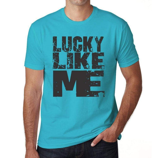 Lucky Like Me Blue Grey Letters Mens Short Sleeve Round Neck T-Shirt 00285 - Blue / S - Casual