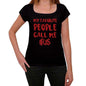My Favorite People Call Me Iris Black Womens Short Sleeve Round Neck T-Shirt Gift T-Shirt 00371 - Black / Xs - Casual
