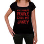 My Favorite People Call Me Janey Black Womens Short Sleeve Round Neck T-Shirt Gift T-Shirt 00371 - Black / Xs - Casual