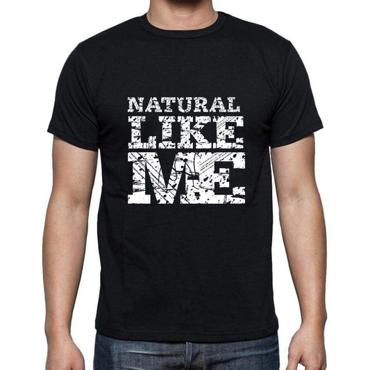 Natural Like Me Black Mens Short Sleeve Round Neck T-Shirt 00055 - Black / S - Casual