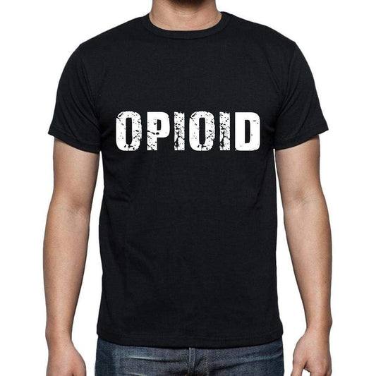 Opioid Mens Short Sleeve Round Neck T-Shirt 00004 - Casual