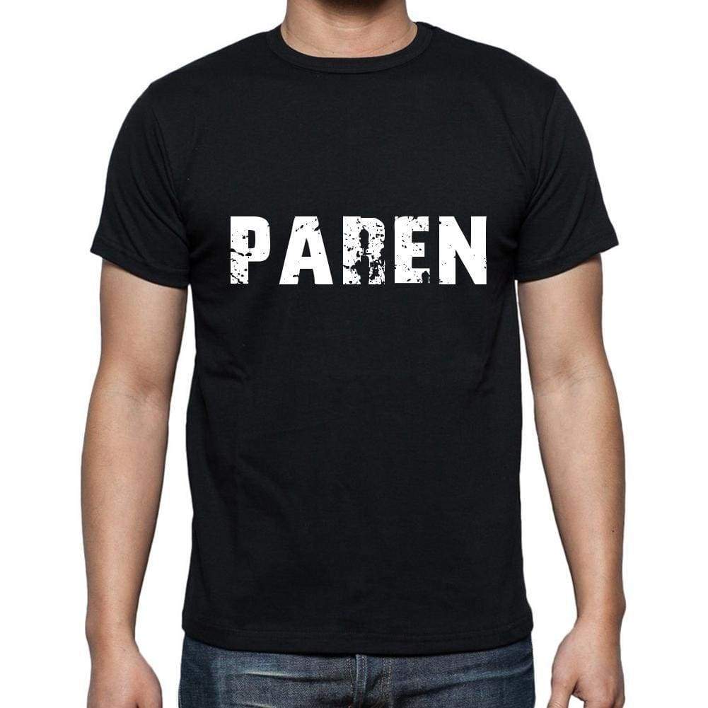 Paren Mens Short Sleeve Round Neck T-Shirt 5 Letters Black Word 00006 - Casual