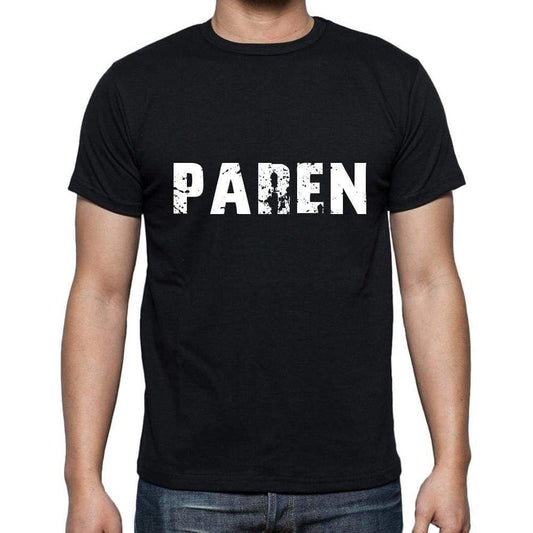 Paren Mens Short Sleeve Round Neck T-Shirt 5 Letters Black Word 00006 - Casual