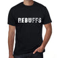 Rebuffs Mens T Shirt Black Birthday Gift 00555 - Black / Xs - Casual