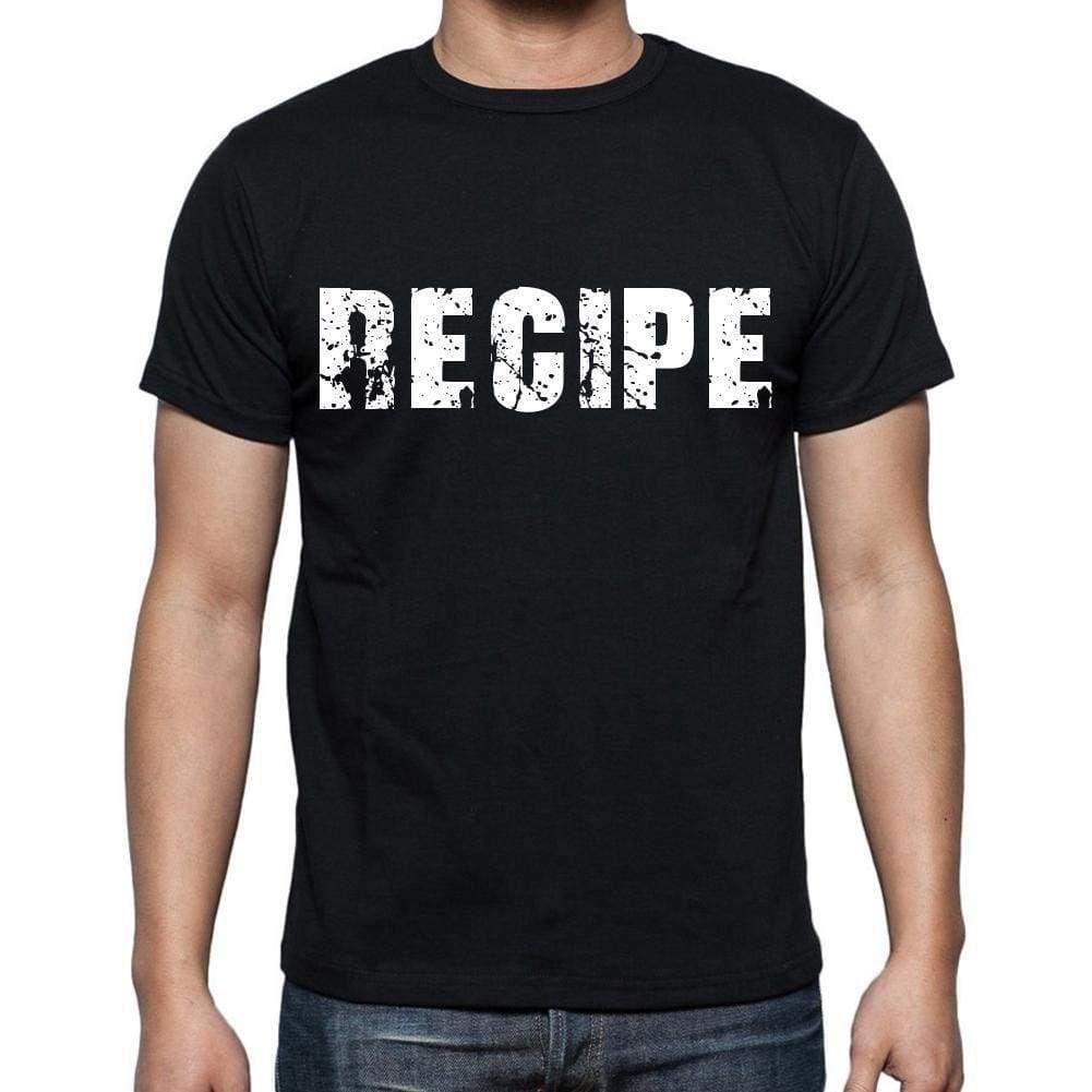 Recipe White Letters Mens Short Sleeve Round Neck T-Shirt 00007