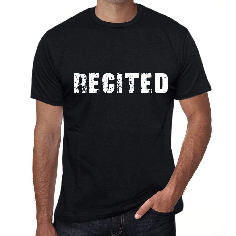 Recited Mens T Shirt Black Birthday Gift 00555 - Black / Xs - Casual