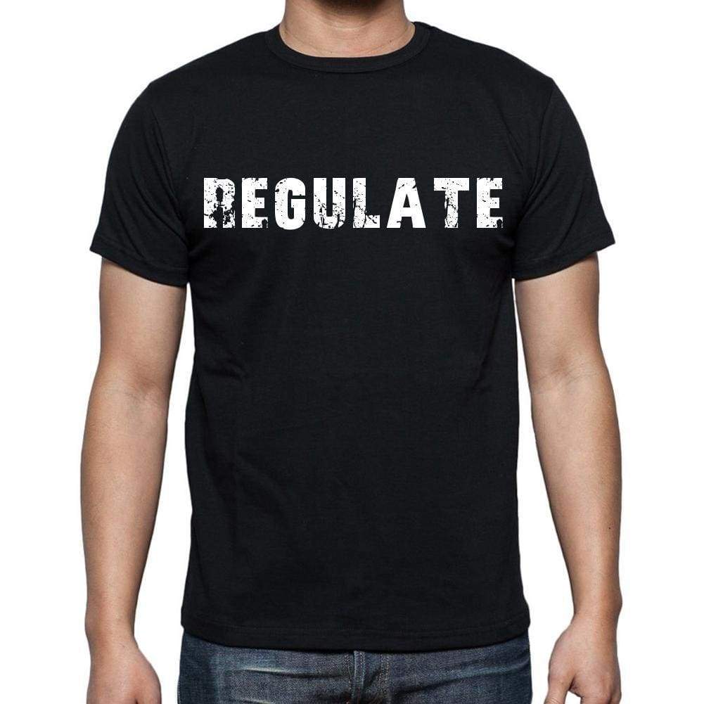 Regulate White Letters Mens Short Sleeve Round Neck T-Shirt 00007