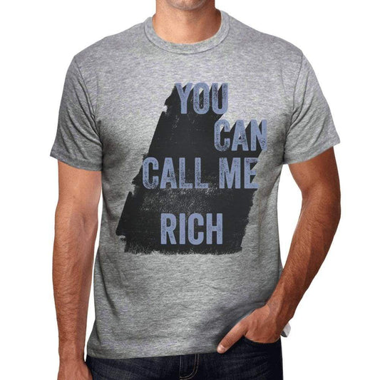 Rich You Can Call Me Rich Mens T Shirt Grey Birthday Gift 00535 - Grey / S - Casual