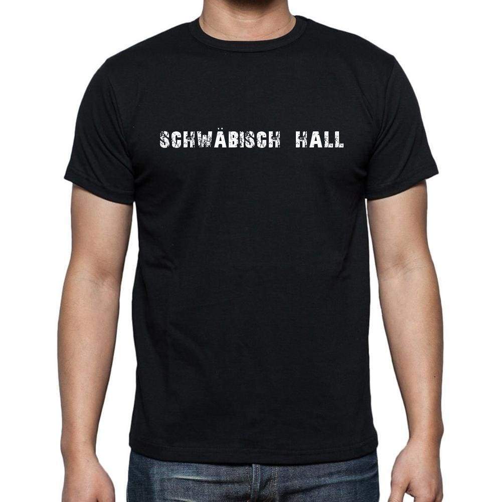 Schw¤Bisch Hall Mens Short Sleeve Round Neck T-Shirt 00003 - Casual