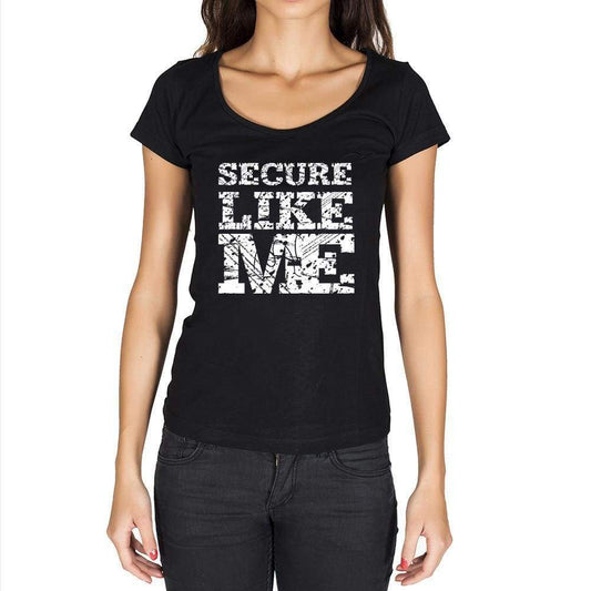 Secure Like Me Black Womens Short Sleeve Round Neck T-Shirt - Black / Xs - Casual