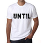 Until Mens T Shirt White Birthday Gift 00552 - White / Xs - Casual