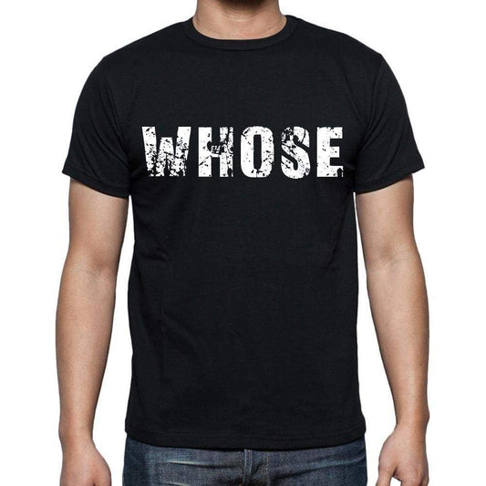 Whose White Letters Mens Short Sleeve Round Neck T-Shirt 00007